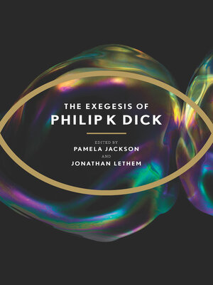 cover image of The Exegesis of Philip K. Dick